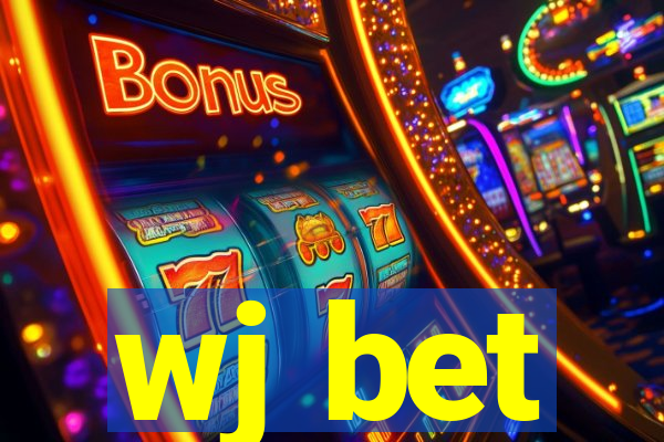 wj bet